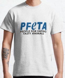 PFETA - people for eating tasty animals - Bob's burgers PETA Parody Classic T-Shirt RB0902 product Offical bob burger Merch